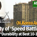 <North Korea Analysis>Reality of 'Speed Battle' Apartments - Expert: "Durability at Best 10-15 Years"